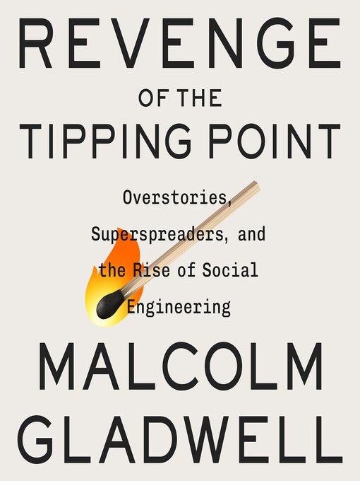 Title details for Revenge of the Tipping Point by Malcolm Gladwell - Available